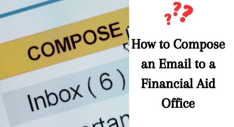 How to Compose an Email to a Financial Aid Office