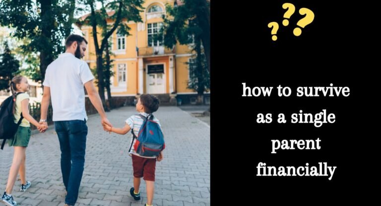 how to survive as a single parent financially